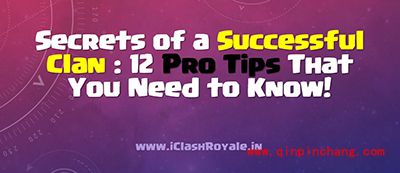 皇室战争和谐部落的12条建议