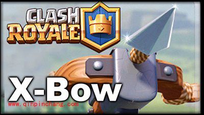 皇室战争X连弩分析 X连弩破解攻略