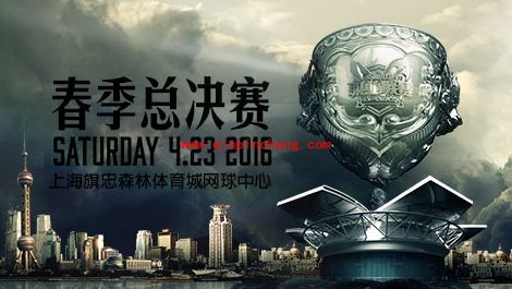 LOL2016LPL春季赛总决赛什么时候开始？LOL2016LPL春季赛总决赛介绍